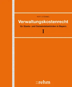 Verwaltungskostenrecht für Staats- und Gemeindebehörden in Bayern | Loseblattwerk | sack.de