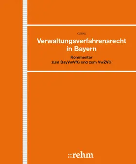 Giehl |  Verwaltungsverfahrensrecht in Bayern | Loseblattwerk |  Sack Fachmedien