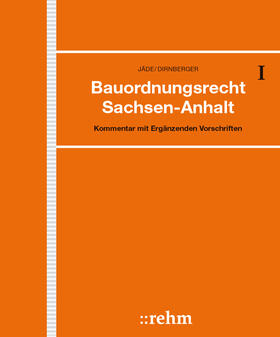 Jäde / Dirnberger / Bauer | Bauordnungsrecht Sachsen-Anhalt | Loseblattwerk | sack.de