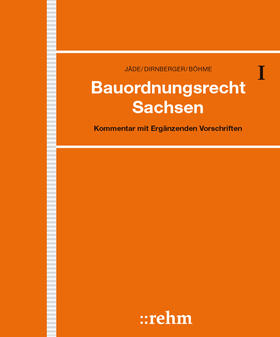 Jäde / Dirnberger / Bauer | Bauordnungsrecht Sachsen | Loseblattwerk | sack.de
