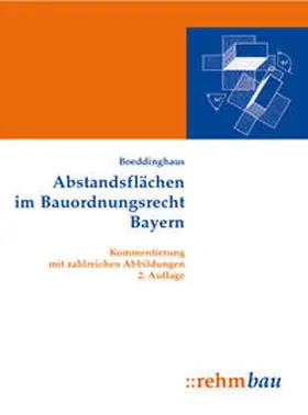 Boeddinghaus | Abstandsflächen im Bauordnungsrecht Bayern | Buch | 978-3-8073-2059-5 | www.sack.de