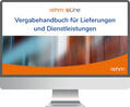 Rudolf / Ley / Lamm |  Vergabehandbuch für Lieferungen und Dienstleistungen online | Datenbank |  Sack Fachmedien
