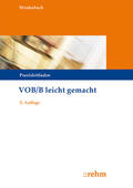 Wenkebach |  VOB/B leicht gemacht | Buch |  Sack Fachmedien