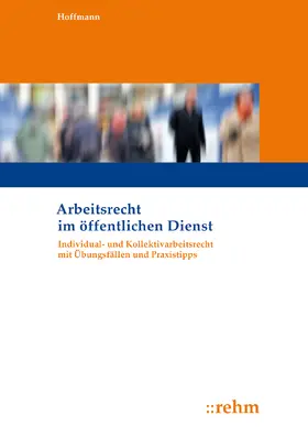 Hoffmann | Arbeitsrecht im öffentlichen Dienst | Buch | 978-3-8073-2613-9 | www.sack.de