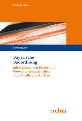 Molodovsky | Bayerische Bauordnung Textausgabe | Buch | 978-3-8073-2660-3 | sack.de