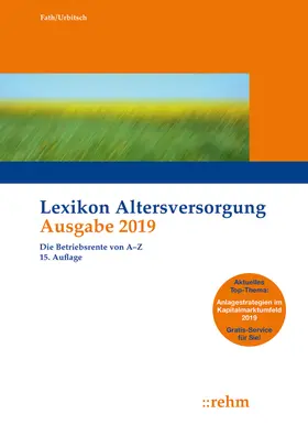 Fath / Urbitsch | Lexikon Altersversorgung 2019 | Buch | 978-3-8073-2673-3 | sack.de