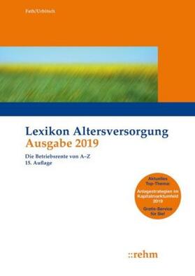 Fath / Urbitsch | Lexikon Altersversorgung 2019 | Buch | 978-3-8073-2673-3 | sack.de