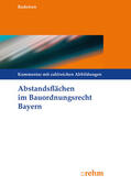 Radeisen |  Abstandsflächen im Bauordnungsrecht Bayern | Buch |  Sack Fachmedien
