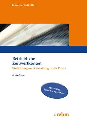 Kümmerle / Keller | Betriebliche Zeitwertkonten | Medienkombination | 978-3-8073-2693-1 | sack.de