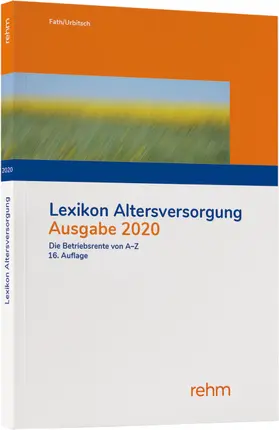 Fath / Urbitsch | Lexikon Altersversorgung 2020 | Buch | 978-3-8073-2714-3 | www.sack.de
