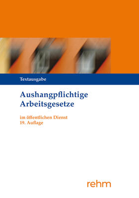 Aushangpflichtige Arbeitsgesetze im öffentlichen Dienst | Buch | 978-3-8073-2723-5 | sack.de