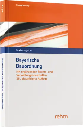 Molodovsky | Bayerische Bauordnung Textausgabe | Buch | 978-3-8073-2727-3 | www.sack.de