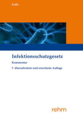 Erdle | Infektionsschutzgesetz | Buch | 978-3-8073-2736-5 | sack.de