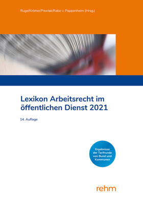 Krömer / Pawlak / Rabe von Pappenheim | Lexikon Arbeitsrecht im öffentlichen Dienst 2021 | Buch | 978-3-8073-2760-0 | sack.de