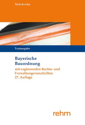 Molodovsky |  Bayerische Bauordnung Textausgabe | Buch |  Sack Fachmedien