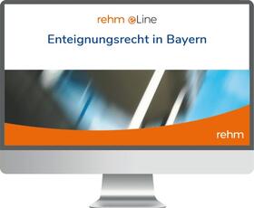 Enteignungsrecht in Bayern online | Rehm Verlag | Datenbank | sack.de