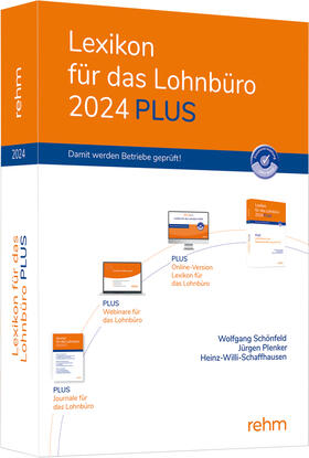 Schönfeld / Plenker / Schaffhausen |  Lexikon für das Lohnbüro 2024 PLUS | Buch |  Sack Fachmedien