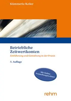 Kümmerle / Keller | Betriebliche Zeitwertkonten | Buch | 978-3-8073-2960-4 | www.sack.de