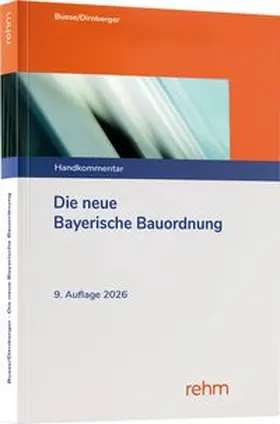 Busse / Dirnberger | Die neue Bayerische Bauordnung | Buch | 978-3-8073-2971-0 | www.sack.de