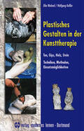 Wieland / Kessler |  Plastisches Gestalten in der Kunsttherapie - Ton, Gips, Holz, Stein | Buch |  Sack Fachmedien