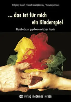 Beudels / Lensing-Conrady / Beins |  ... das ist für mich ein Kinderspiel | Buch |  Sack Fachmedien