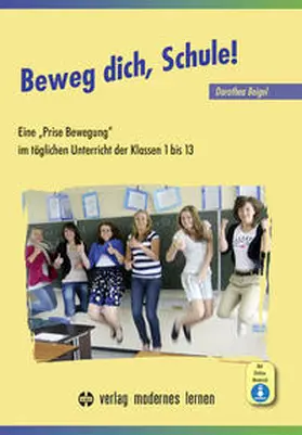 Beigel |  Beweg dich, Schule! | Buch |  Sack Fachmedien