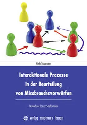 Trapmann |  Interaktionale Prozesse in der Beurteilung von Missbrauchsvorwürfen | Buch |  Sack Fachmedien