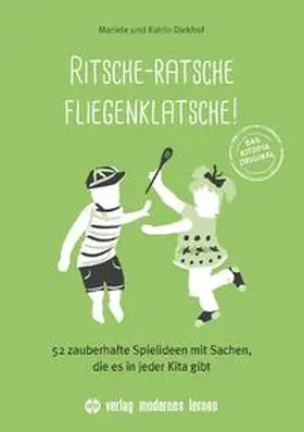 Diekhof |  Ritsche-Ratsche Fliegenklatsche | Buch |  Sack Fachmedien