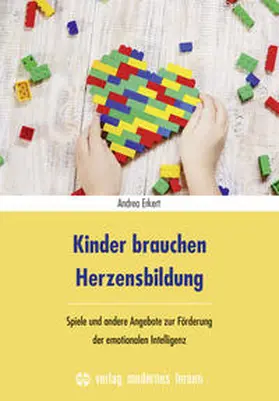 Erkert |  Kinder brauchen Herzensbildung | Buch |  Sack Fachmedien