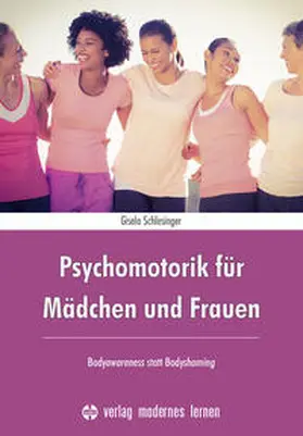 Schlesinger |  Psychomotorik für Mädchen und Frauen | Buch |  Sack Fachmedien