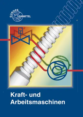 Bach / Herr / Maier |  Kraft- und Arbeitsmaschinen | Buch |  Sack Fachmedien