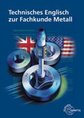 Ignatowitz / Murphy / Wieneke |  Technisches Englisch zur Fachkunde Metall | Buch |  Sack Fachmedien