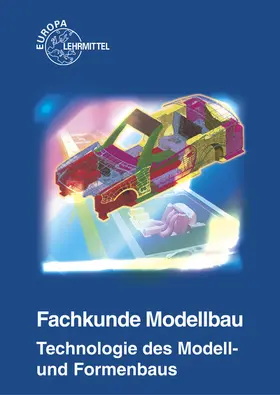 Buck / Pröm / Rödter |  Fachkunde Modellbau | Buch |  Sack Fachmedien