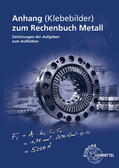 Dillinger / Escherich / Gomeringer |  Rechenbuch Metall. Anhang. Klebebilder | Buch |  Sack Fachmedien