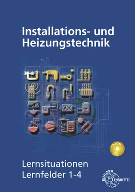 Edling / Fischer / Milbradt |  Installations- und Heizungstechnik Lernsituationen LF 1-4 | Buch |  Sack Fachmedien