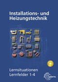 Edling / Fischer / Milbradt |  Edling, K: Installations- und Heizungstechnik LF 1-4 | Buch |  Sack Fachmedien