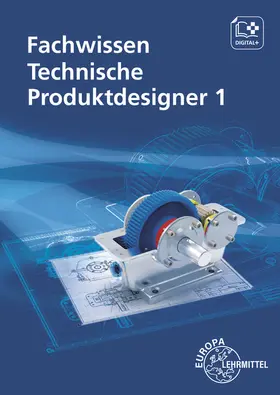 Gompelmann / Trapp / Häcker | Fachwissen Technische Produktdesigner 1 | Buch | 978-3-8085-1464-1 | sack.de