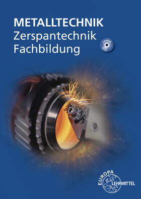 Bergner / Dambacher / Gresens | Metalltechnik Fachbildung. Zerspantechnik | Buch | 978-3-8085-1496-2 | sack.de