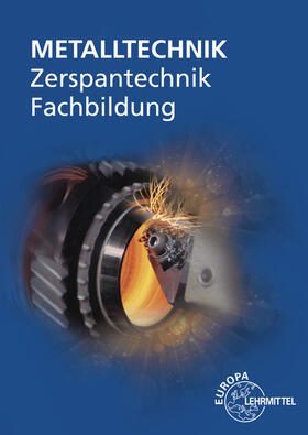 Bergner / Gresens / Dambacher | Zerspantechnik Fachbildung | Buch | 978-3-8085-1508-2 | sack.de