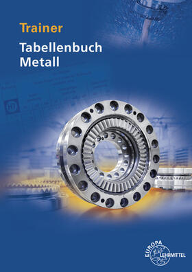 Hötger / Molitor / Tammen | Trainer Tabellenbuch Metall | Buch | 978-3-8085-1534-1 | sack.de