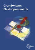 Henninger / Pachtner |  Grundwissen Elektropneumatik | Buch |  Sack Fachmedien