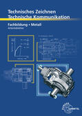 Schellmann / Stephan |  Technisches Zeichnen Technische Kommunikation Metall Fachbildung | Buch |  Sack Fachmedien