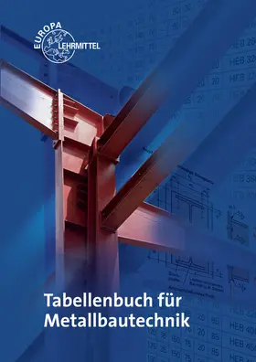 Fehrmann / Ignatowitz / Köhler |  Tabellenbuch für Metallbautechnik | Buch |  Sack Fachmedien