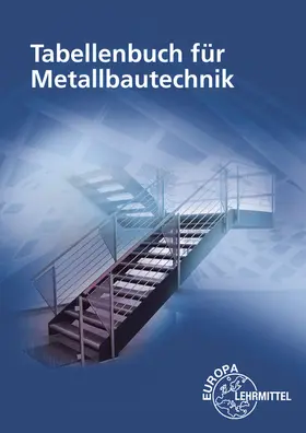 Fehrmann / Ignatowitz / Köhler |  Tabellenbuch für Metallbautechnik | Buch |  Sack Fachmedien