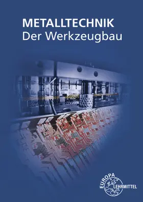 Didi / Dolmetsch / Ihwe |  Der Werkzeugbau | Buch |  Sack Fachmedien