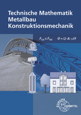 Bulling / Weingartner / Dillinger | Technische Mathematik Metallbau Konstruktionsmechanik | Buch | 978-3-8085-1644-7 | sack.de