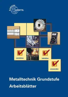 Albert / Morgner / Schellmann |  Metalltechnik Grundstufe Arbeitsblätter | Buch |  Sack Fachmedien