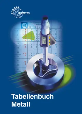 Fischer / Gomeringer / Heinzler | Tabellenbuch Metall | Buch | 978-3-8085-1725-3 | www.sack.de