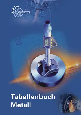 Gomeringer / Heinzler / Kilgus |  Tabellenbuch Metall | Buch |  Sack Fachmedien