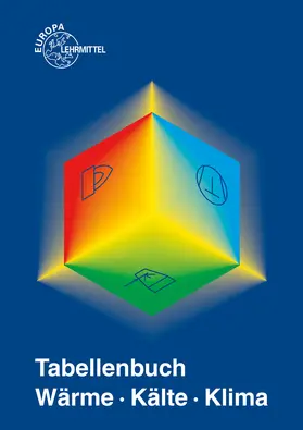 Bach / Bertrand / Bierwerth |  Tabellenbuch Wärme - Kälte - Klima | Buch |  Sack Fachmedien